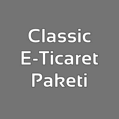 Classic E-Ticaret Paketi